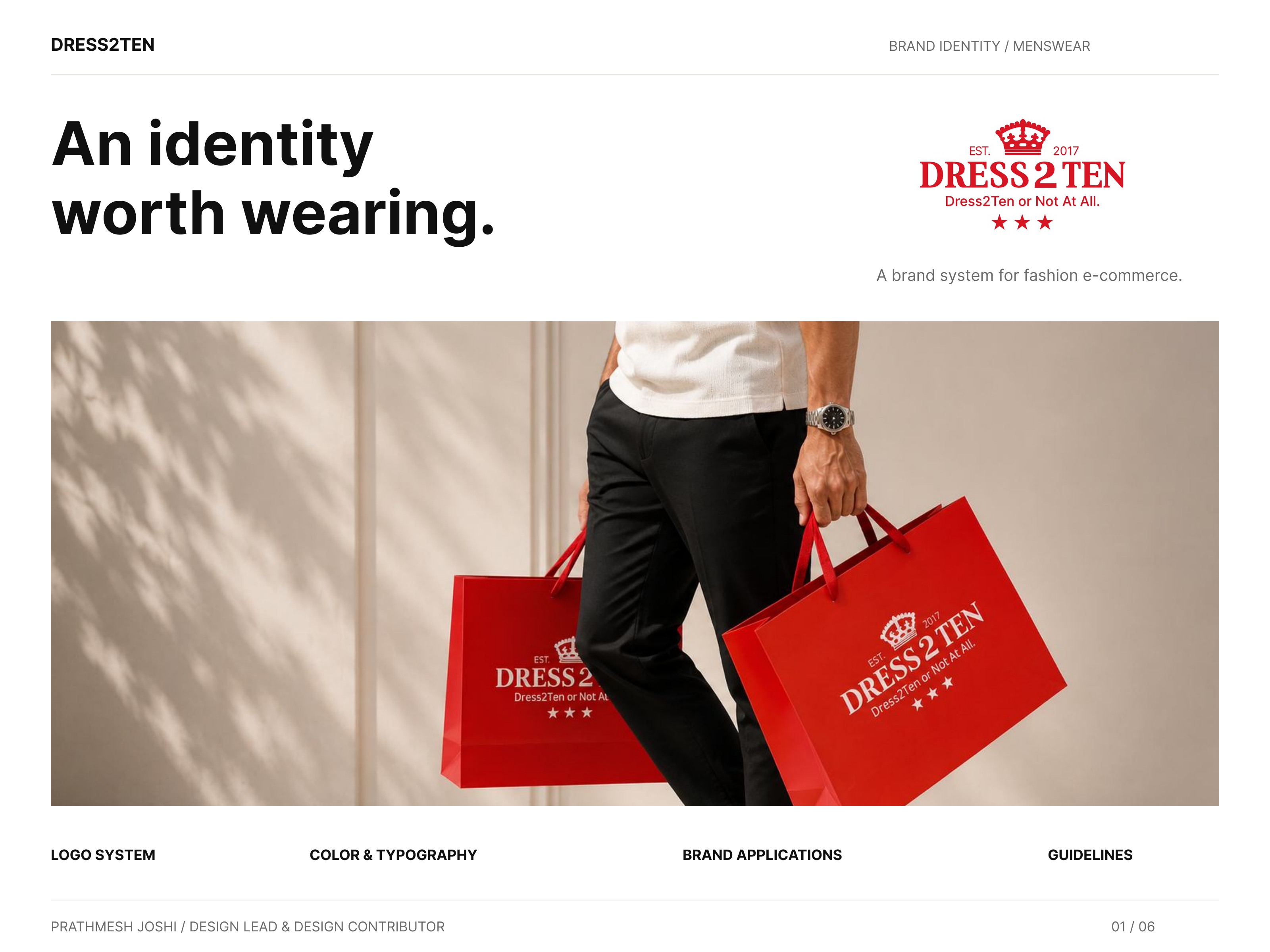 Dress2Ten: A fashion brand brought together through a flexible logo family, clear visual rules and thoughtful details across apparel and packaging.